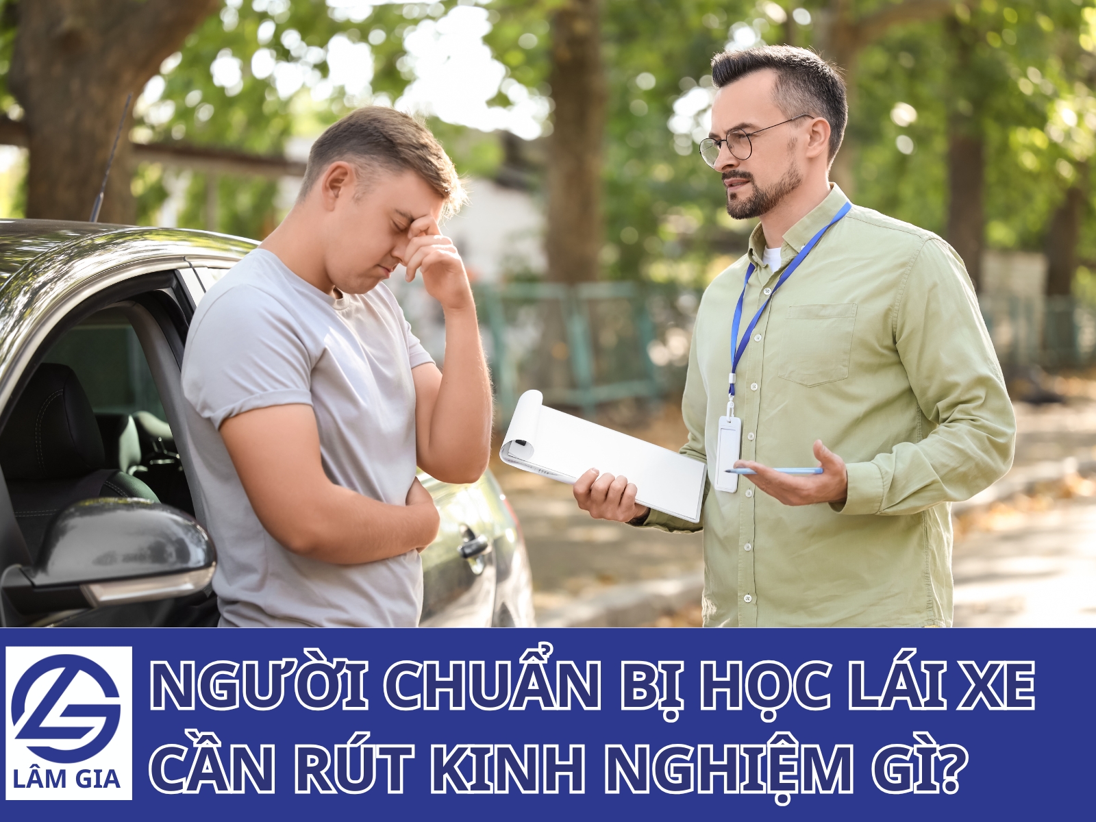 Người chuẩn bị học bằng lái xe cần rút kinh nghiệm gì?
