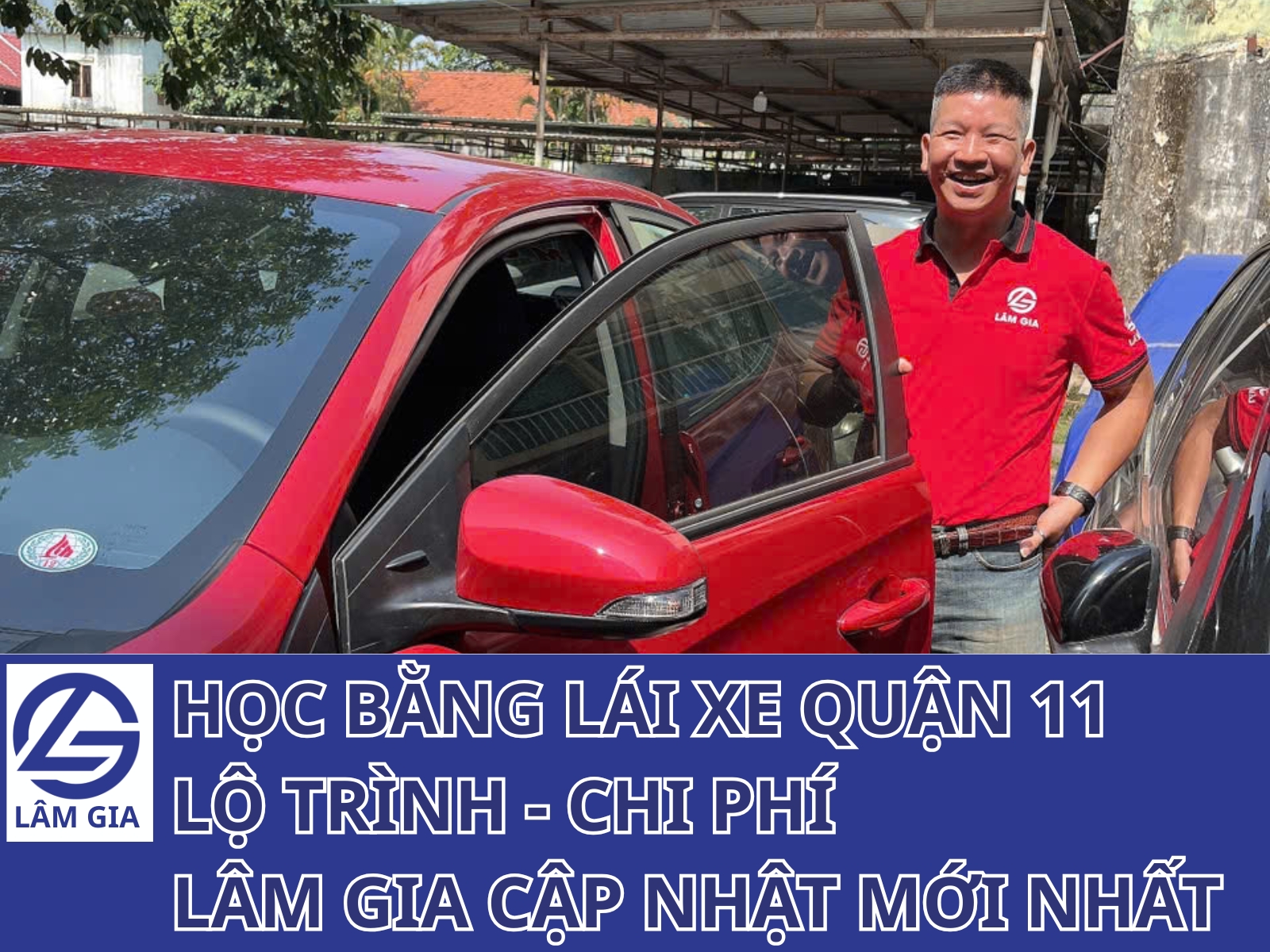 Tư vấn học bằng lái xe ô tô cho học viên Quận 11 tại Trung tâm Lâm Gia