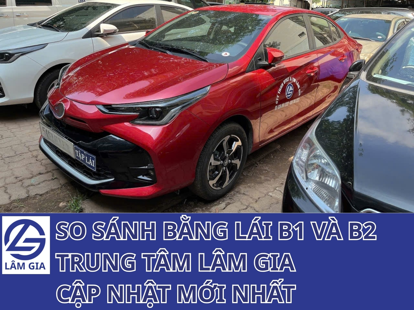 So sánh bằng lái B1 B2 chi tiết, Trung tâm Lâm Gia sẽ giúp các học viên của khóa học bằng lái xe nắm được kiến thức cơ bản.