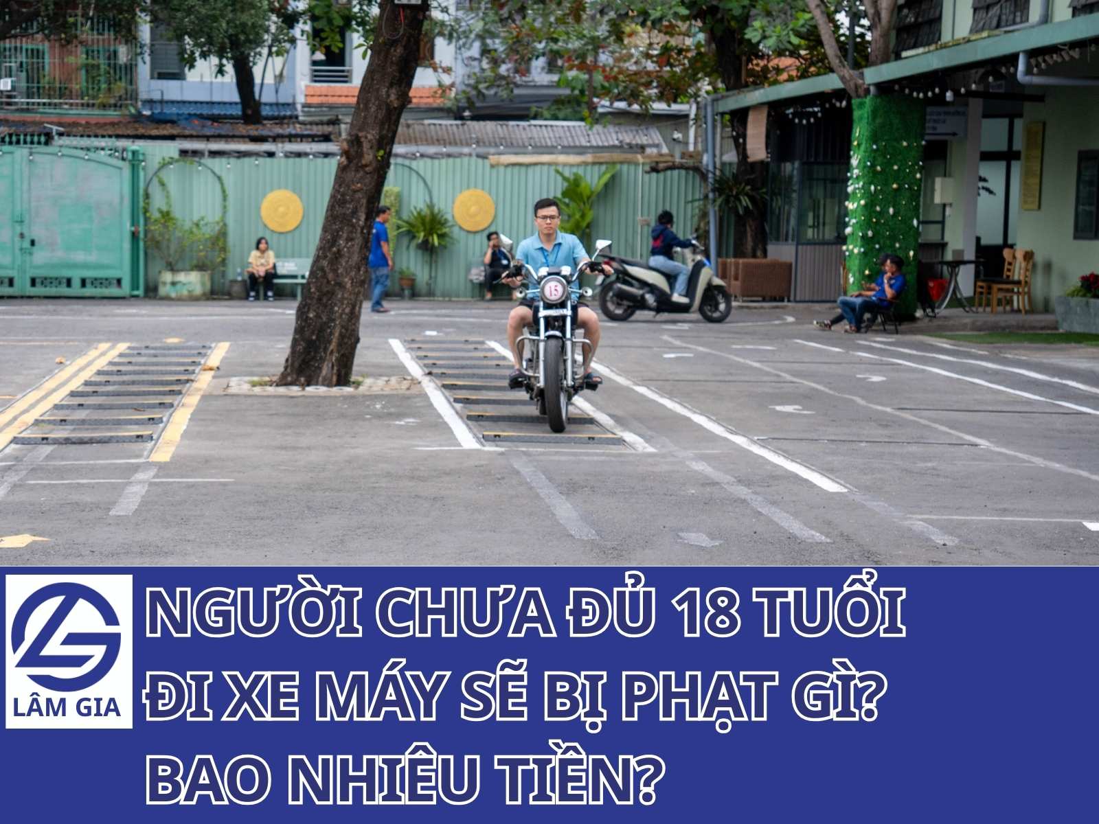 Chưa đủ 18 tuổi đi xe máy bị phạt bao nhiêu? Mức phạt răn đe sẽ rất cao