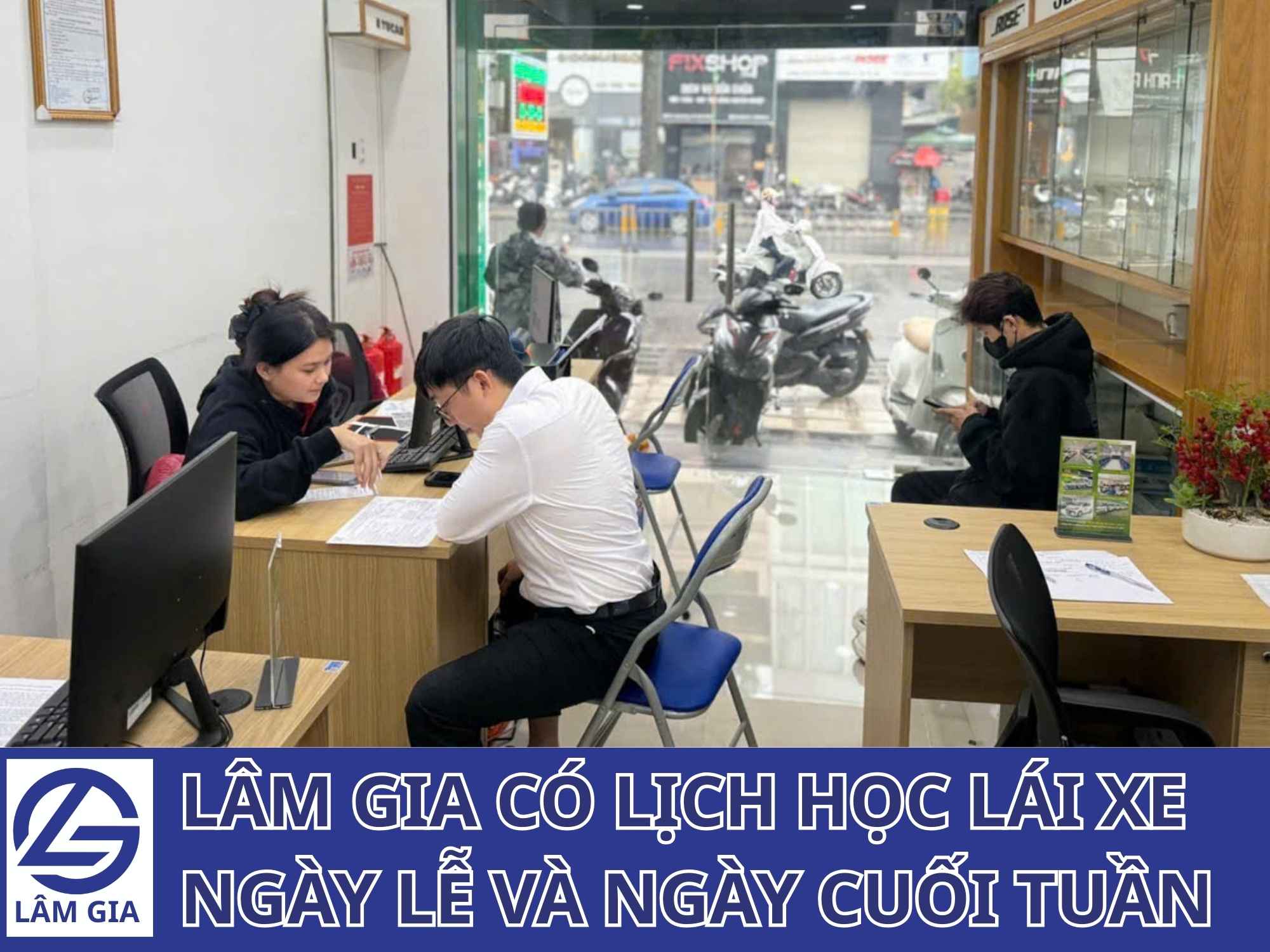 Lâm Gia có lịch học lái xe A1 vào cuối tuần và ngoài giờ hành chính